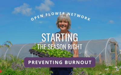 Starting the Season Right for Flower Farmers